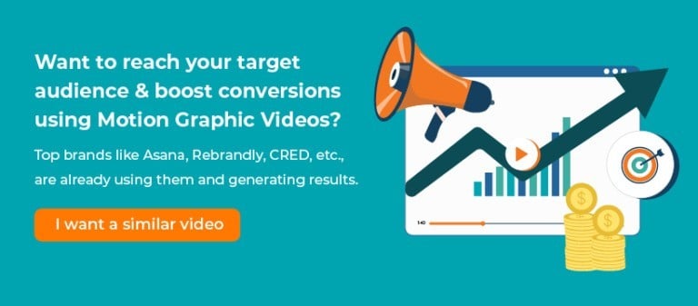 Boost conversions and reach target audience with motion graphic videos