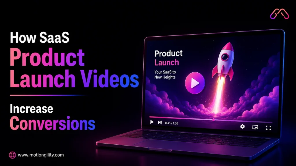 SaaS product launch videos that increase conversions and boost product sales